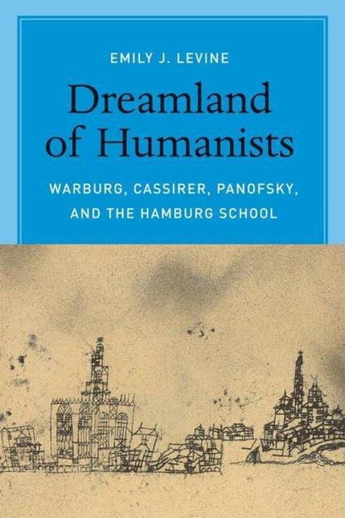 9780226272467 Dreamland of Humanists - Warburg, Cassirer,..., Boeken, Studieboeken en Cursussen, Nieuw, Verzenden