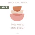 Hoe werkt onze geest? 9789056704216 Thich Nhat Hanh, Boeken, Verzenden, Gelezen, Thich Nhat Hanh