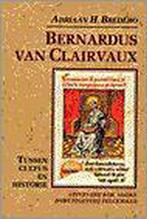 Bernardus van clairvaux 1091-1153 9789039100011 A.H. Bredero, Boeken, Verzenden, Gelezen, A.H. Bredero