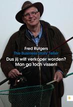 Dus jij wilt verkoper worden? Man ga toch vissen!, Boeken, Verzenden, Zo goed als nieuw, Fred Rutgers