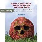 Korte hoektanden, lange benen en een sexy brein P. Storm, Boeken, Verzenden, Zo goed als nieuw, P. Storm
