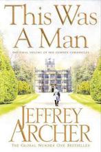 This Was a Man 9781447252269 Jeffrey Archer, Verzenden, Gelezen, Jeffrey Archer