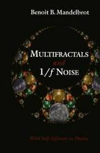 Multifractals and 1/ Noise: Wild Self-Affinity . Mandelbrot,, Boeken, Zo goed als nieuw, Benoit B. Mandelbrot, Verzenden