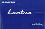 1995 Hyundai Lantra Instructieboekje Nederlands., Auto diversen, Handleidingen en Instructieboekjes, Verzenden