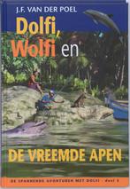 De spannende avonturen met Dolfi 5 - Dolfi, Wolfi en de, Boeken, Kinderboeken | Jeugd | 10 tot 12 jaar, Gelezen, J.F. van der Poel