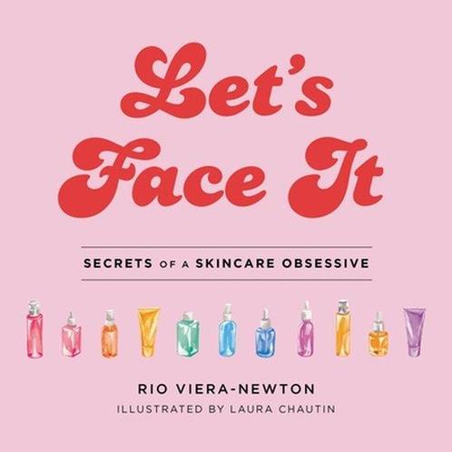 Lets Face It Secrets of a Skincare Obsessive 9780316540131, Boeken, Taal | Engels, Zo goed als nieuw, Verzenden