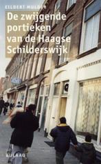 Zwijgende portieken van de Haagse Schilderswijk, Boeken, Gelezen, Verzenden, Eildert Mulder
