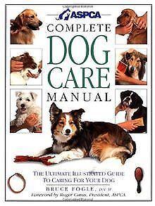 ASPCA Complete Dog Care Manual  Fogle, Bruce  Book, Boeken, Taal | Engels, Gelezen, Verzenden