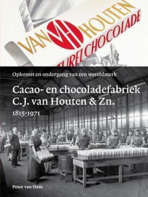 9789070108779 Cacao- en chocoladefabriek C.J. van Houten ..., Boeken, Studieboeken en Cursussen, Zo goed als nieuw, Verzenden