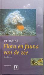 Veldgids flora en fauna van de zee / Veldgids / 16, Boeken, Verzenden, Zo goed als nieuw, Rob Leewis