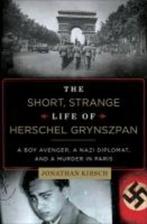The Short, Strange Life of Herschel Grynszpan, Nieuw, Verzenden