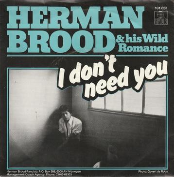 Herman Brood &amp; His Wild Romance - I Dont Need You (7...