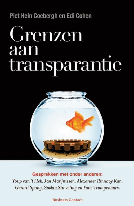 Grenzen aan transparantie 9789047002840 Piet Hein Coebergh, Boeken, Politiek en Maatschappij, Zo goed als nieuw, Verzenden