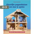 Kleurrijke Poppenhuizen Om Mee Te Spelen 9789021336626, Boeken, Hobby en Vrije tijd, Verzenden, Zo goed als nieuw, H. Demharter