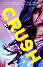 Crush! 9789462321953 Ellen de Vriend, Boeken, Verzenden, Zo goed als nieuw, Ellen de Vriend