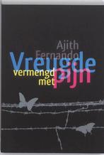 VREUGDE VERMENGD MET PIJN 9789063535599 A. Fernando, Verzenden, Gelezen, A. Fernando