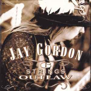 cd - Jay Gordon - 6 Strings Outlaw, Cd's en Dvd's, Cd's | Overige Cd's, Zo goed als nieuw, Verzenden
