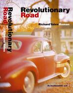 Revolutionary road 9789029556729 Richard Yates, Boeken, Verzenden, Zo goed als nieuw, Richard Yates
