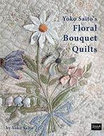 9780985974671 Yoko Saitos Floral Bouquet Quilts, Boeken, Nieuw, Yoko Saito, Verzenden