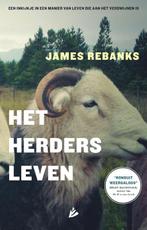 Het herdersleven 9789048839254 James Rebanks, Boeken, Verzenden, Gelezen, James Rebanks