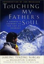 Touching my fathers soul: a Sherpas journey to the top of, Gelezen, Verzenden, Broughton Coburn, Jamling Tenzing Norgay