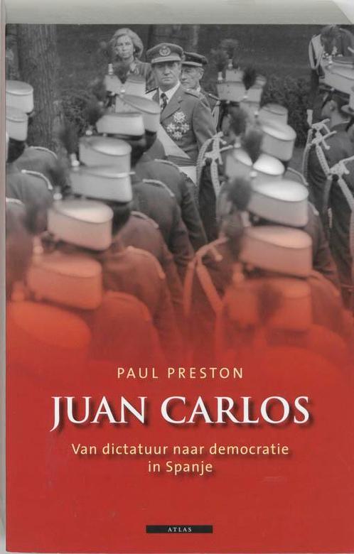 Juan Carlos 9789045014425 Paul Preston, Boeken, Geschiedenis | Wereld, Gelezen, Verzenden