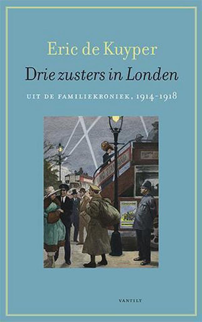 Drie zusters in Londen 9789460041662 Eric de Kuyper, Boeken, Literatuur, Zo goed als nieuw, Verzenden