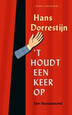 t Houdt een keer op 9789038815350 Hans Dorrestijn, Verzenden, Zo goed als nieuw, Hans Dorrestijn