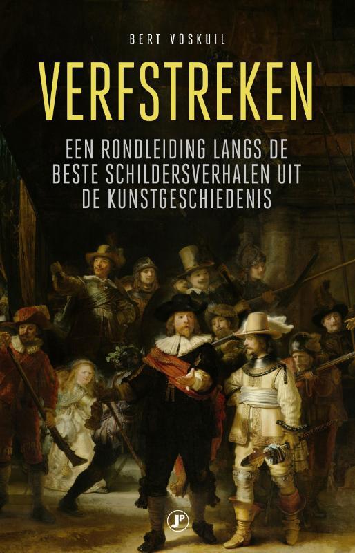 Verfstreken 9789089750594 Bert Voskuil, Boeken, Kunst en Cultuur | Beeldend, Zo goed als nieuw, Verzenden