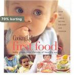 Cooking Light: First Foods 9780848733216, Verzenden, Gelezen, Cooking Light Magazine