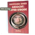Gezocht peter strode 9789022909119 Hammond Innes, Boeken, Overige Boeken, Verzenden, Gelezen, Hammond Innes