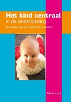 Het kind centraal in de kinderopvang 9789088502880, Boeken, Studieboeken en Cursussen, Verzenden, Zo goed als nieuw, Manja Haze