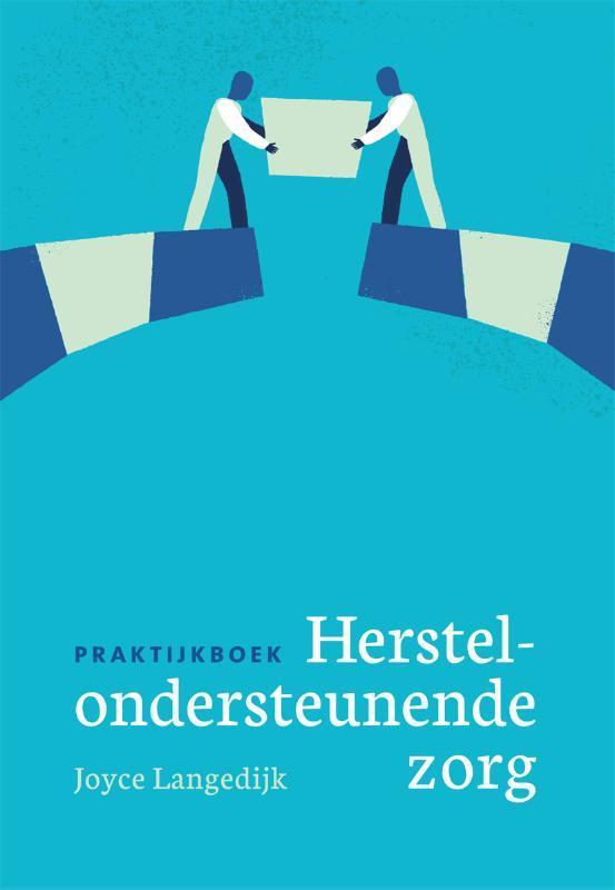 Praktijkboek herstelondersteunende zorg 9789088507625, Boeken, Studieboeken en Cursussen, Zo goed als nieuw, Verzenden