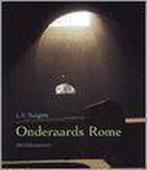 Onderaards Rome 9789042908178 L.V. Rutgers, Boeken, Verzenden, Gelezen, L.V. Rutgers