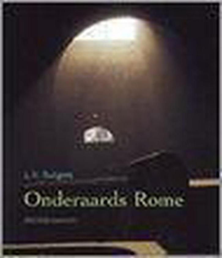 Onderaards Rome 9789042908178 L.V. Rutgers, Boeken, Geschiedenis | Wereld, Gelezen, Verzenden