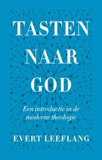 Tasten naar God (9789043538480, Evert Leeflang), Boeken, Nieuw, Verzenden