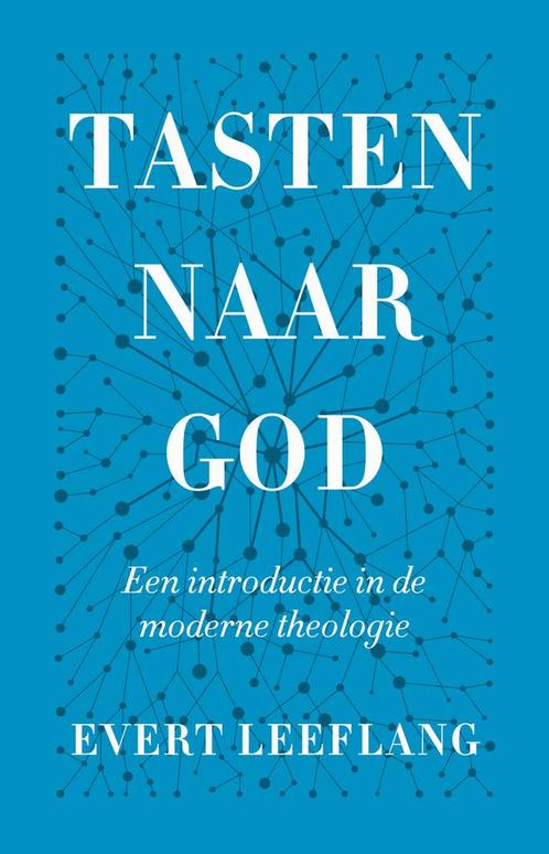 Tasten naar God (9789043538480, Evert Leeflang), Boeken, Godsdienst en Theologie, Nieuw, Verzenden