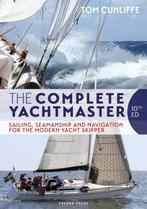 9781472982988 The Complete Yachtmaster | Tweedehands, Verzenden, Zo goed als nieuw, Tom Cunliffe