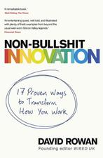 9781787633704 NonBullshit Innovation David Rowan, Boeken, Verzenden, Nieuw, David Rowan