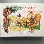Het grote avontuur van Eddie de Eekhoorn 9789490479008, Boeken, Verzenden, Zo goed als nieuw, Sietske Frieswijk-Bouma