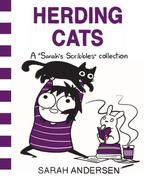 Herding Cats A Sarahs Scribbles Collection 9781449489786, Verzenden, Zo goed als nieuw, Sarah Andersen