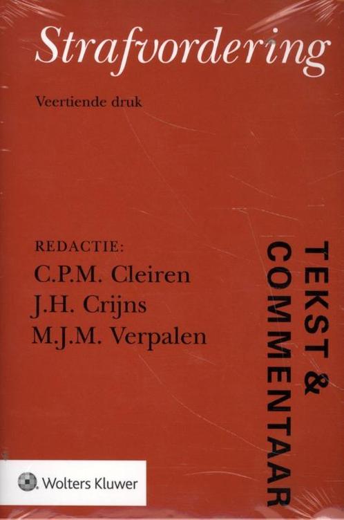 Strafvordering / Tekst & Commentaar 9789013160802, Boeken, Wetenschap, Zo goed als nieuw, Verzenden