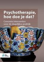 9789036827201 Psychotherapie, hoe doe je dat?, Boeken, Verzenden, Nieuw, Marisa Donner-Quanjer
