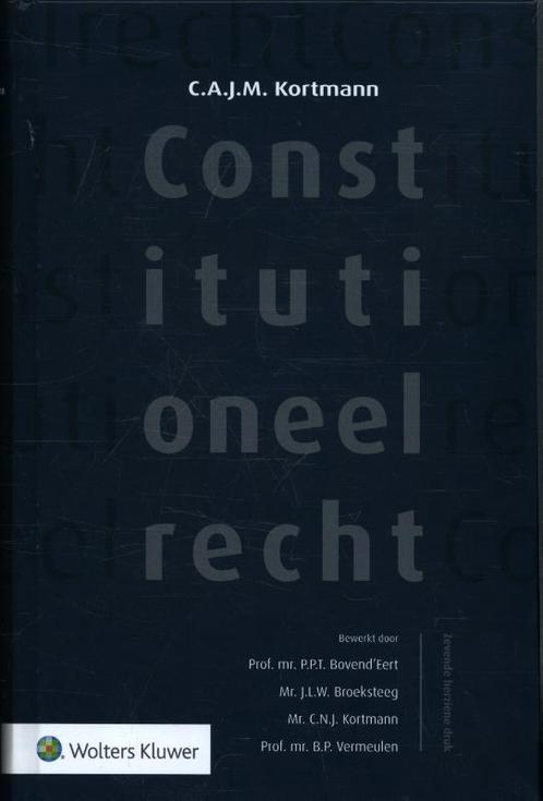 Constitutioneel recht 9789013117585 C.A.J.M. Kortmann, Boeken, Wetenschap, Zo goed als nieuw, Verzenden