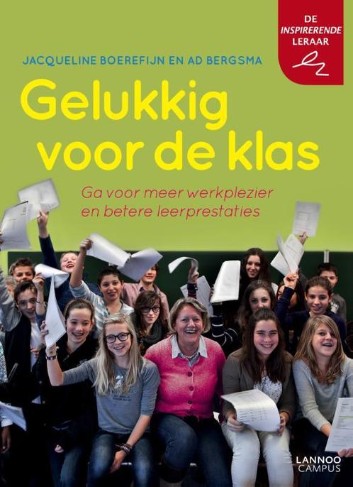 Gelukkig voor de klas 9789401421126 Jacqueline Boerefijn, Boeken, Studieboeken en Cursussen, Gelezen, Verzenden