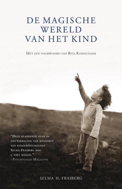 De magische wereld van het kind 9789049103057, Boeken, Zwangerschap en Opvoeding, Zo goed als nieuw, Verzenden