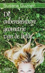 De onberekenbare geometrie van de liefde 9789080872233, Boeken, Verzenden, Gelezen, Susana Guzner