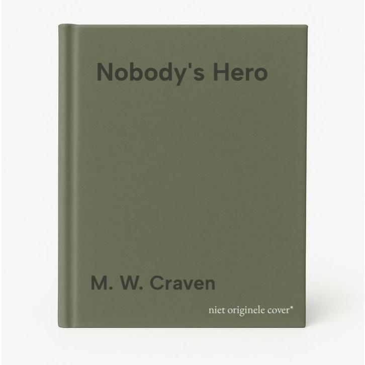 Nobodys Hero 9781408717639 M. W. Craven, Boeken, Taal | Engels, Gelezen, Verzenden