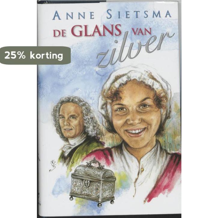 Glans Van Zilver 9789024287741 Anne Sietsma, Boeken, Streekboeken en Streekromans, Gelezen, Verzenden