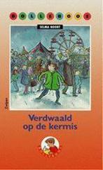 Verdwaald op de kermis / Bolleboos Serie 1 9789027638366, Verzenden, Gelezen, Selma Noort